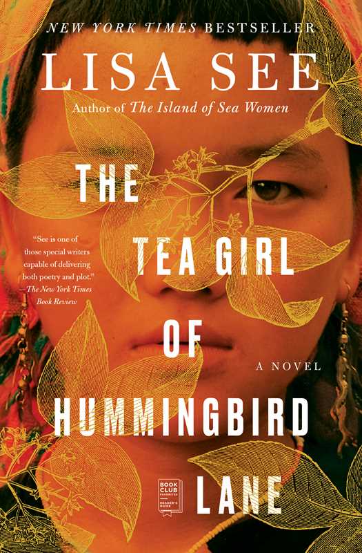 Tea Girl of Hummingbird Lane by Lisa See: Paperback; 400 pages / English