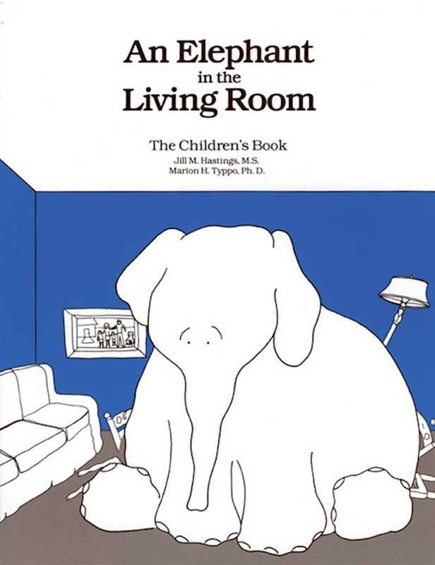 Elephant In the Living Room The Children's Book by Marion H Typpo