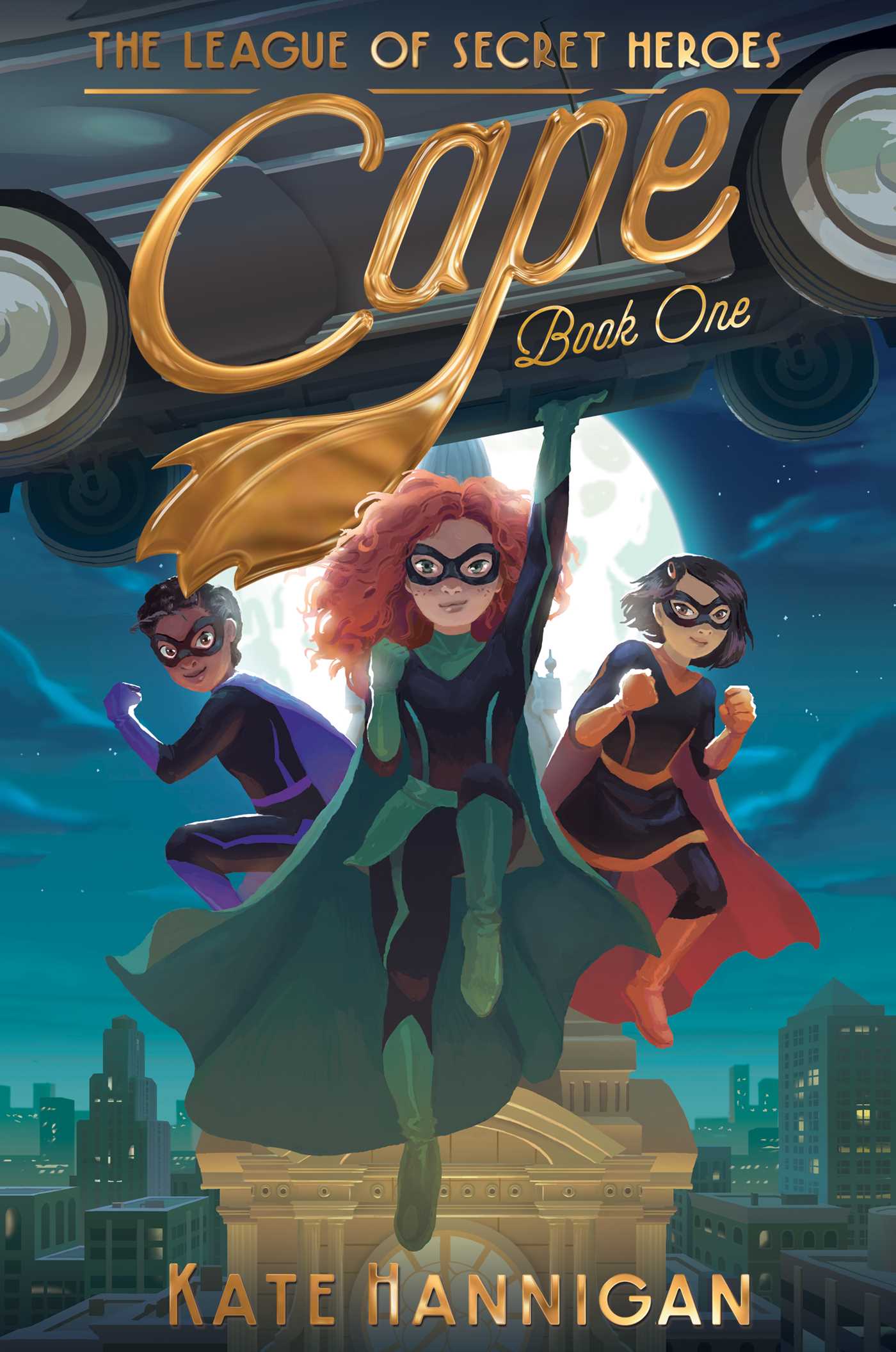 Cape (The League of Secret Heroes #1) - Kate Hannigan