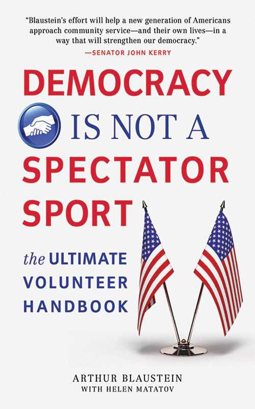 Democracy Is Not a Spectator Sport by Arthur Blaustein: Paperback; 272 pages / English