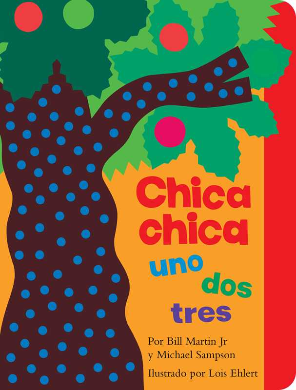 Chica chica uno dos tres (Chicka Chicka 1 2 3) by Bill Martin Jr: Board Books; 36 pages / Spanish