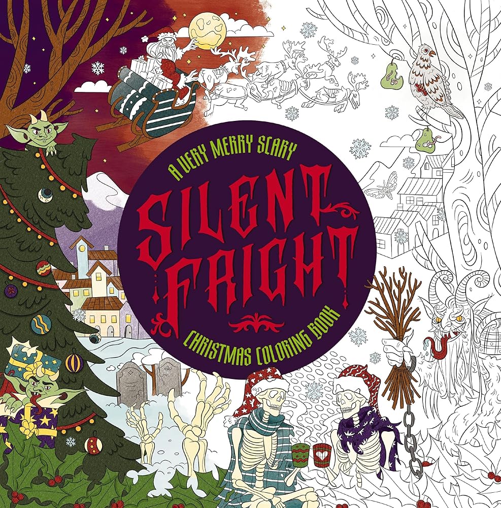 Silent Fright: A Very Merry Scary Christmas Coloring Book cover image
