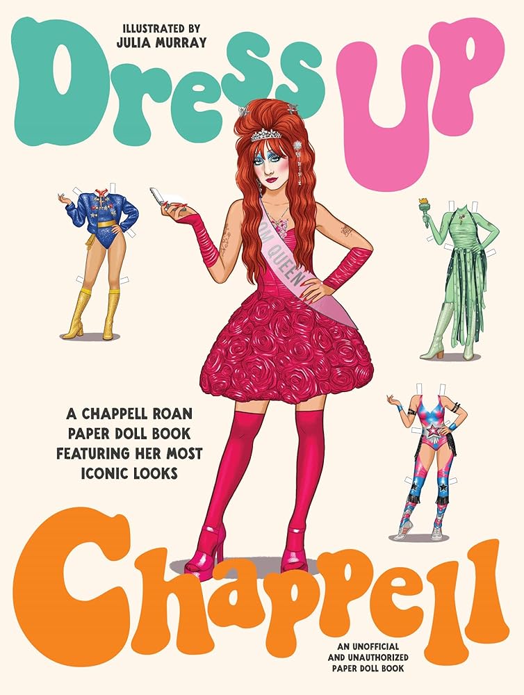 Dress Up Chappell: A Chappell Roan paper doll book featuring her most iconic looks cover image