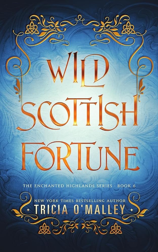 Wild Scottish Fortune (The Enchanted Highlands) cover image