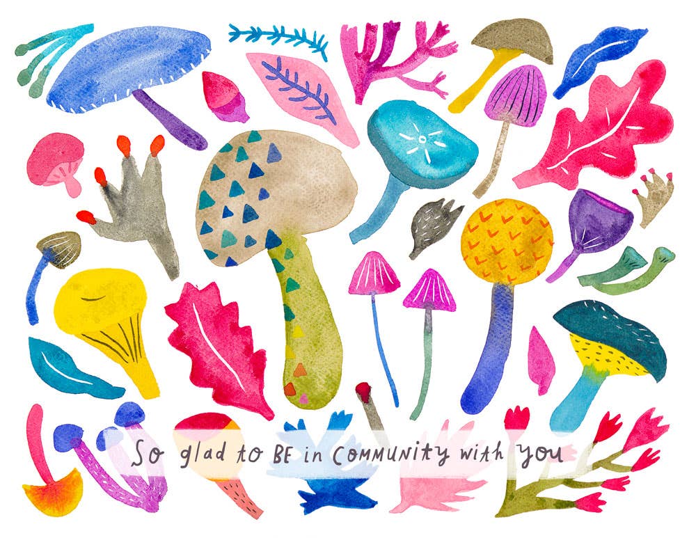 Glad to Be in Community With You Mushroom Greeting Card