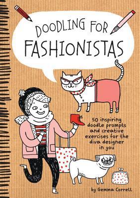Doodling For Fashionistas - Gemma Correll