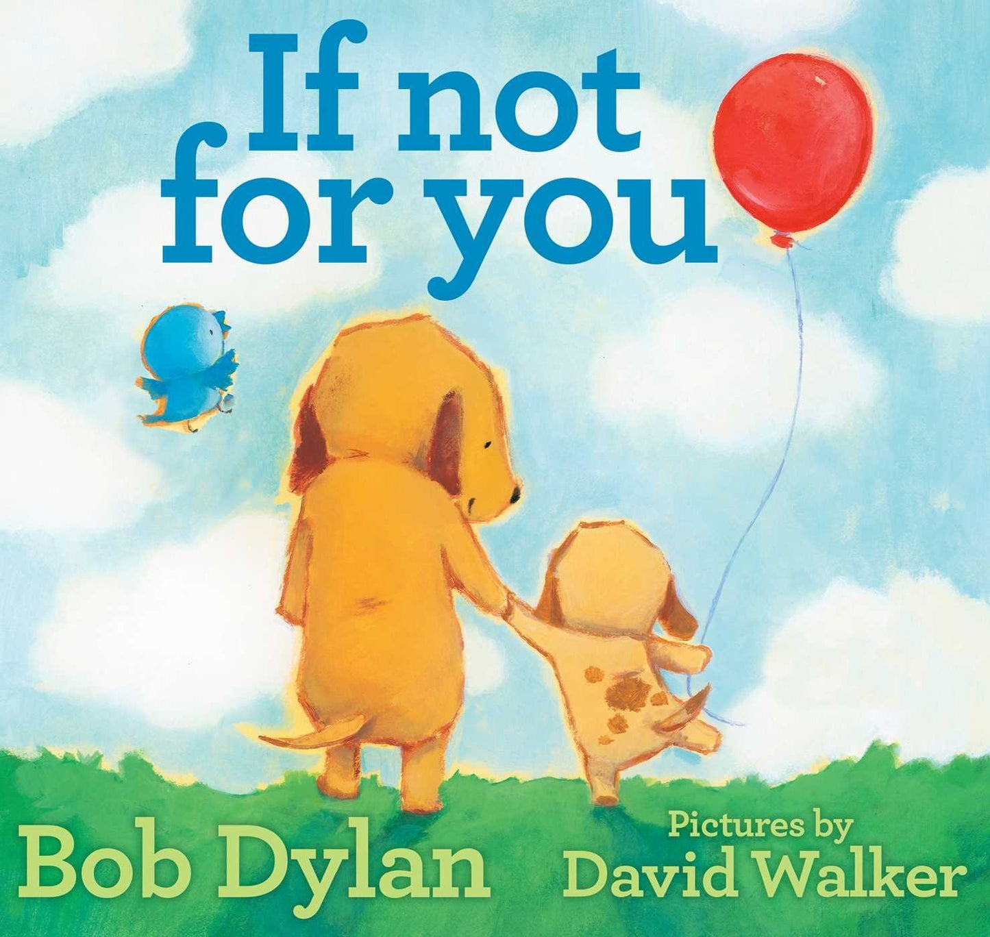 If Not for You - Bob Dylan