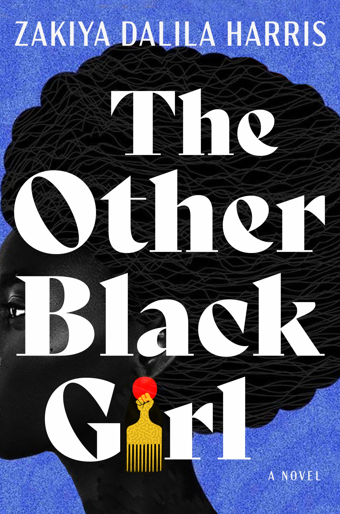 The Other Black Girl - Zakiya Dalila Harris