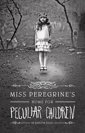 Miss Peregrine's Home for Peculiar Children - Ransom Riggs