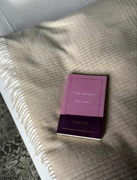 Callie Byrnes - The Words We Left Behind - SIGNED