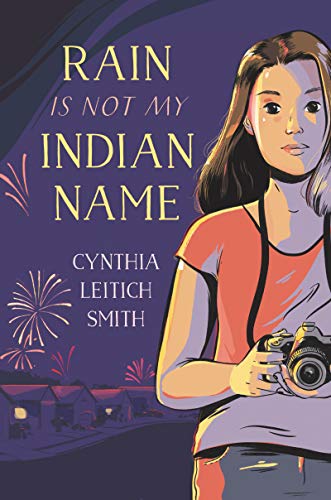 Rain Is Not My Indian Name - Cynthia Leitich Smith