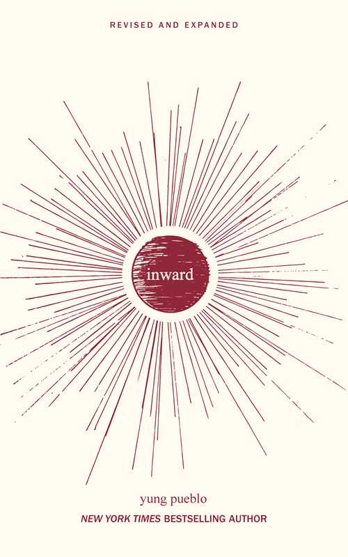 Inward by yung  pueblo: Paperback; 240 pages / English