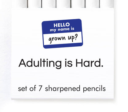 Pencil Set - Adulting is Hard