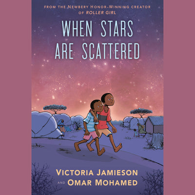 When Stars Are Scattered - Victoria Jamieson and Omar Mohamed