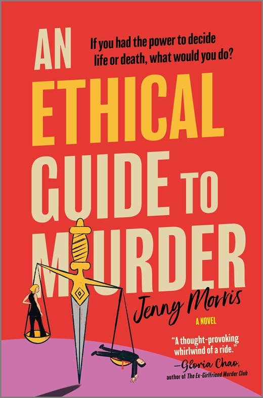 An Ethical Guide to Murder : Jenny Morris