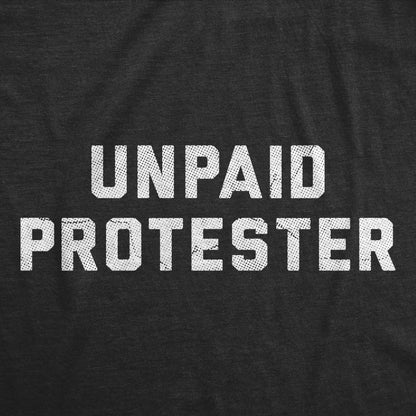 Unpaid Protester Women's T Shirt: Heather Black - Unpaid Protester / 3XL