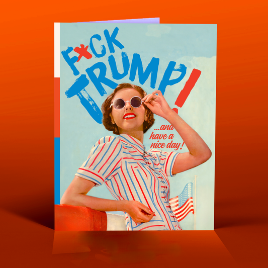 FCK TRUMP! political card