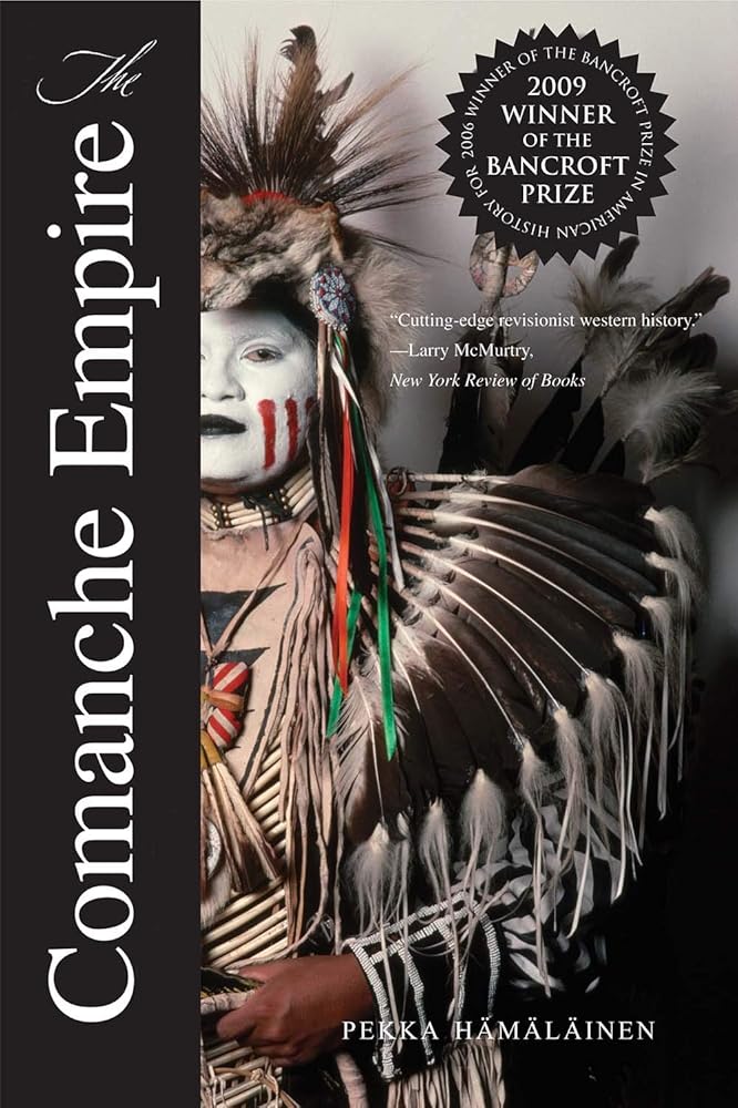 The Comanche Empire (The Lamar Series in Western History) cover image