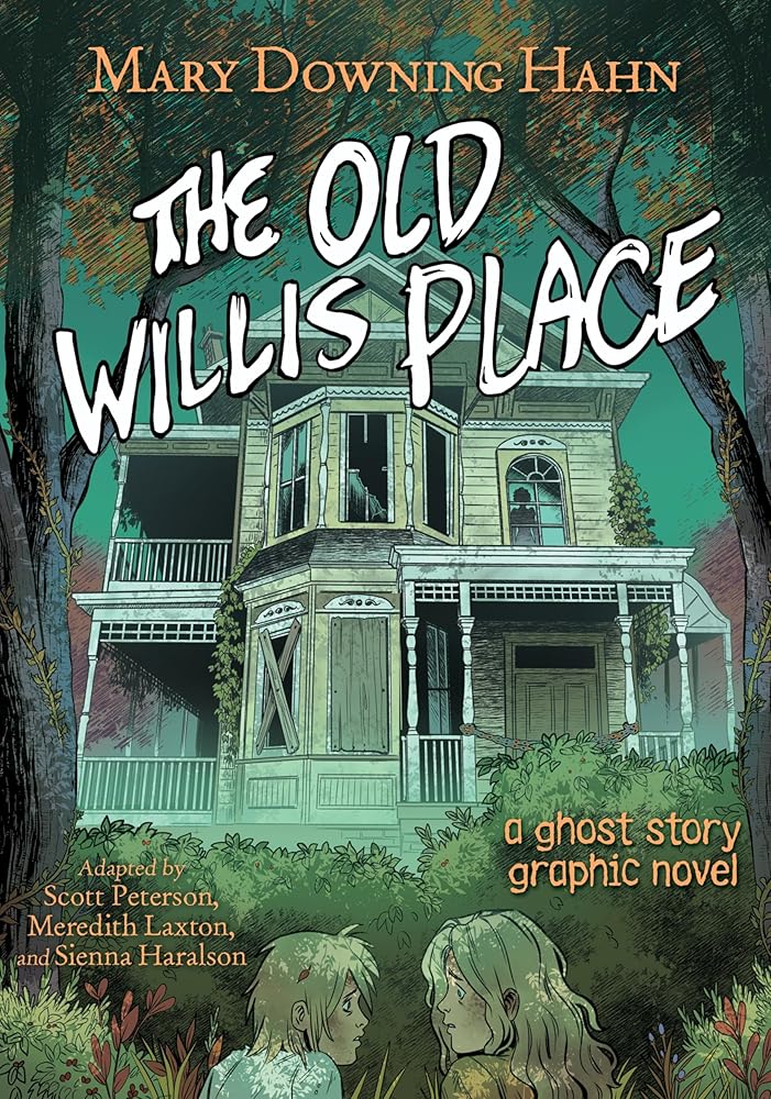The Old Willis Place Graphic Novel: A Ghost Story cover image