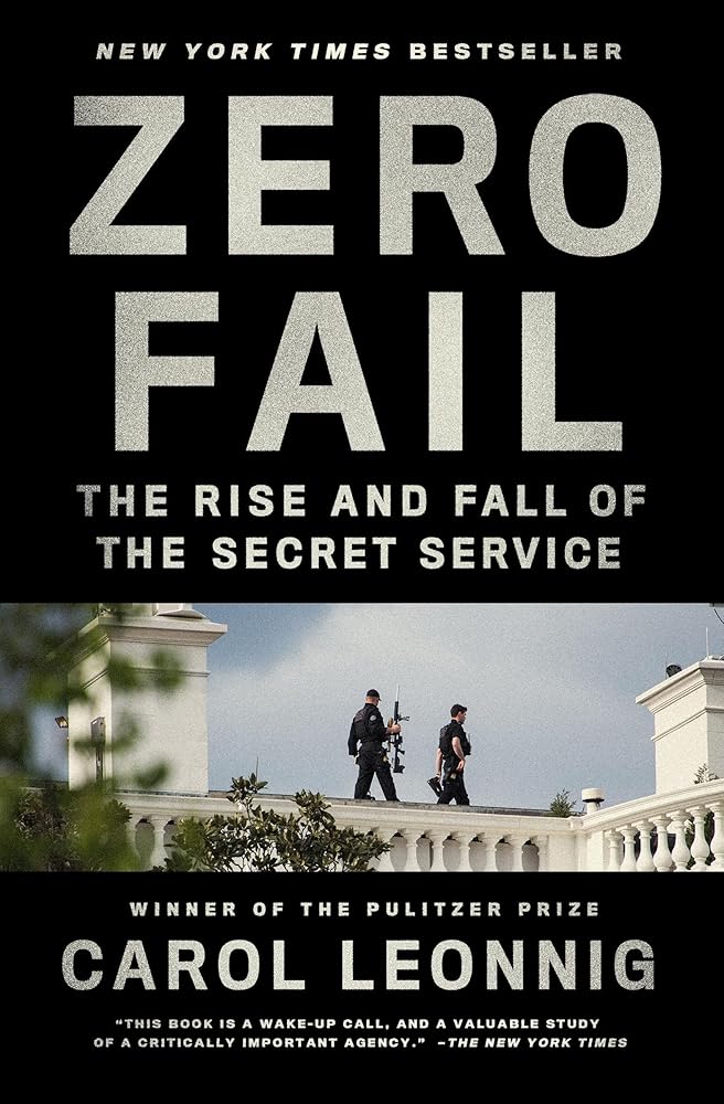Zero Fail: The Rise and Fall of the Secret Service cover image