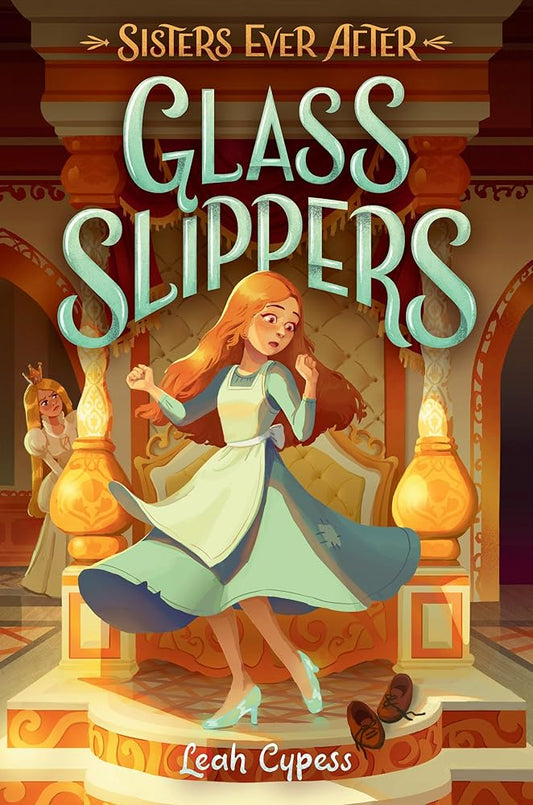 Glass Slippers (Sisters Ever After) cover image
