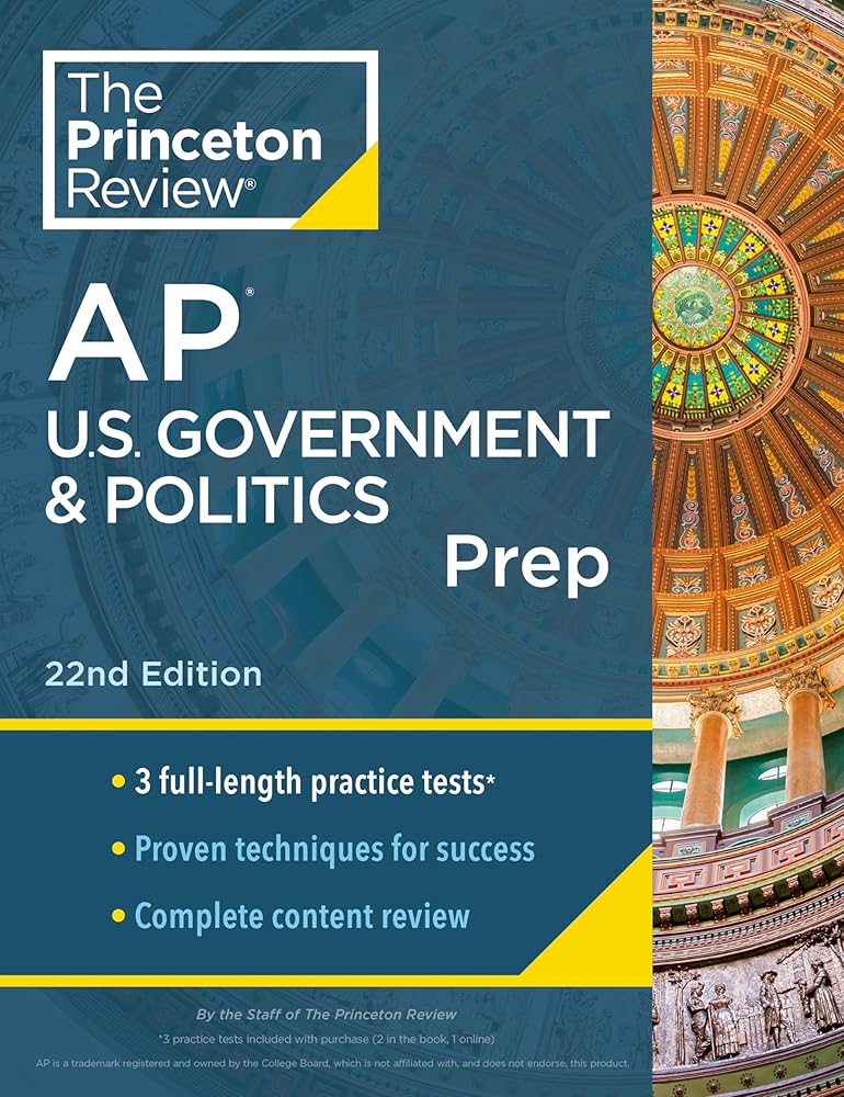 Princeton Review AP U.S. Government & Politics Prep, 22nd Edition: 3 Practice Tests + Complete Content Review + Strategies & Techniques (2024) (College Test Preparation) cover image