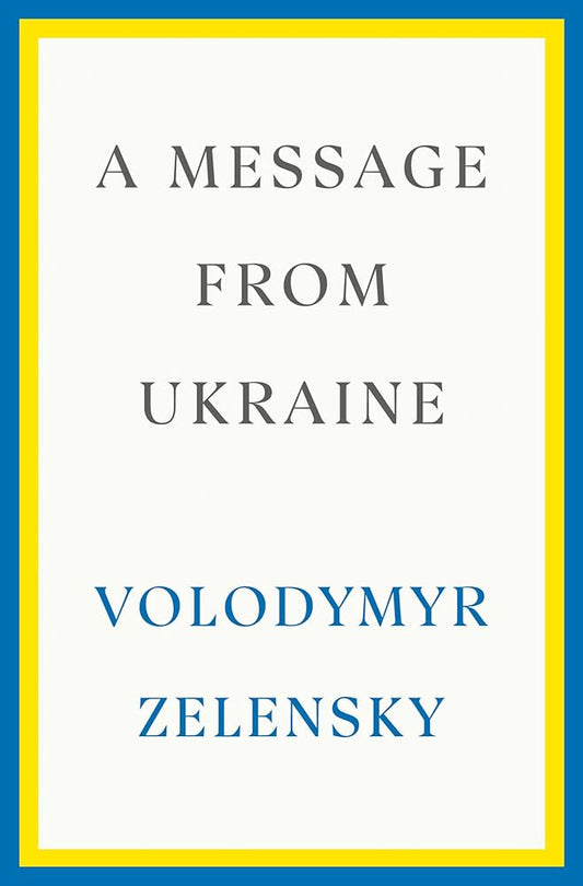 A Message from Ukraine: Speeches, 2019-2022 cover image