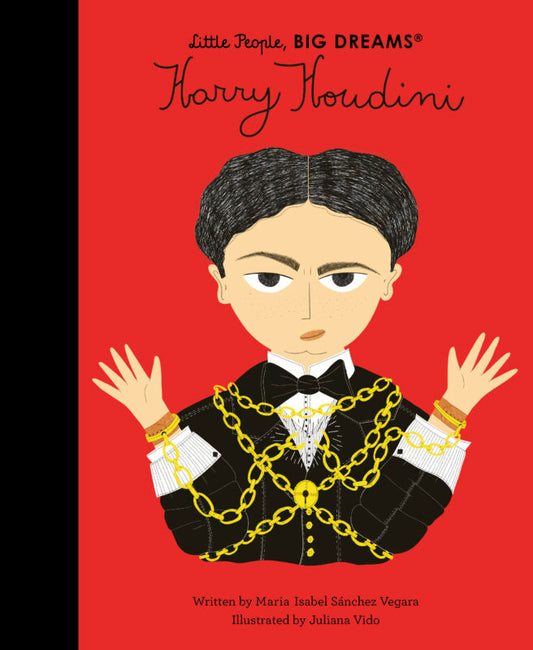 Harry Houdini (Little People, BIG DREAMS)