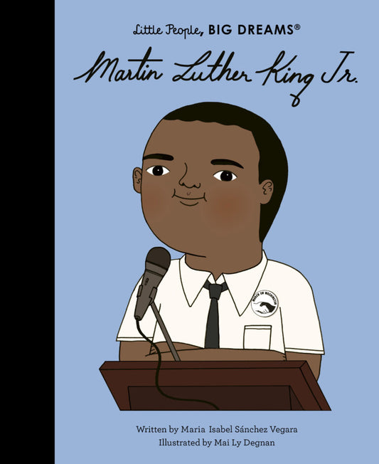 Martin Luther King Jr. (Little People, BIG DREAMS)