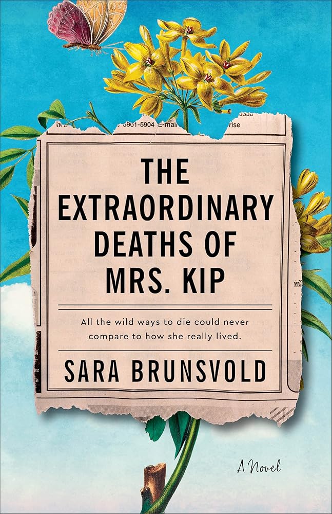 The Extraordinary Deaths of Mrs. Kip: A Novel cover image