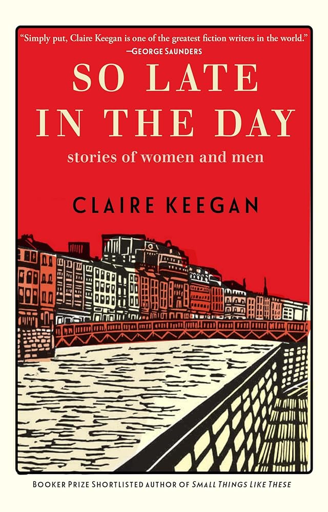 So Late in the Day: Stories of Women and Men cover image