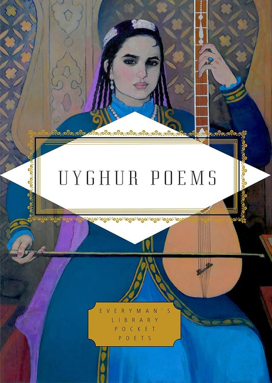Uyghur Poems (Everyman's Library Pocket Poets Series) cover image