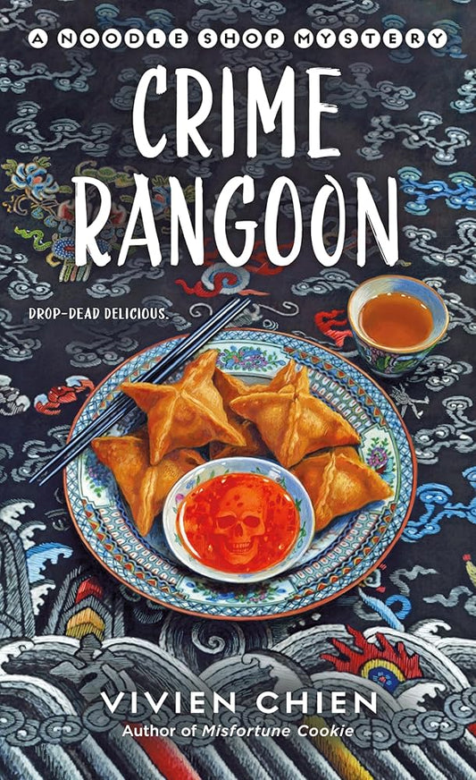 Crime Rangoon: A Noodle Shop Mystery (A Noodle Shop Mystery, 12) cover image
