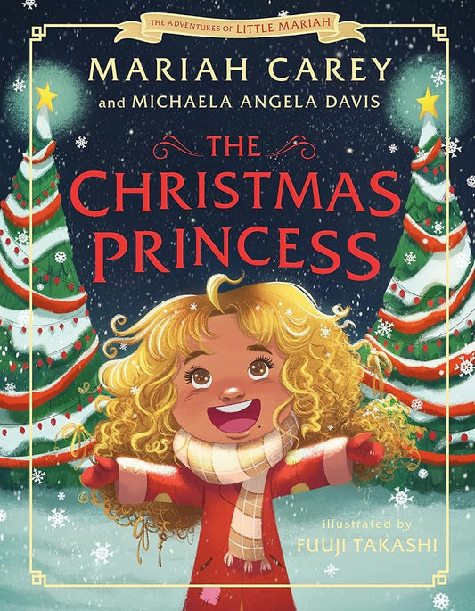 The Christmas Princess (The Adventures of Little Mariah) cover image