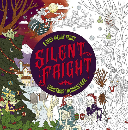 Silent Fright: A Very Merry Scary Christmas Coloring Book cover image