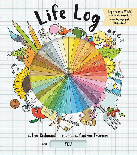 Life Log: Track Your Life with Infographic Activities cover image