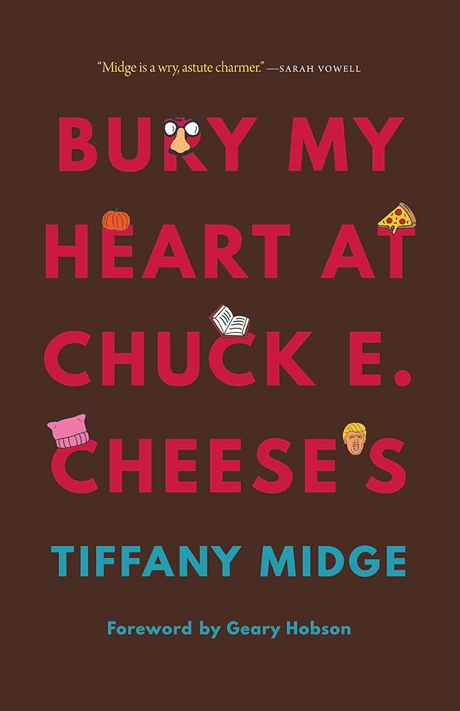 Bury My Heart at Chuck E. Cheese's cover image