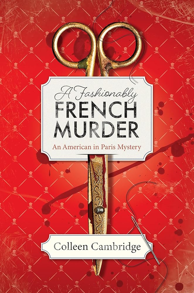 A Fashionably French Murder (An American In Paris Mystery) cover image