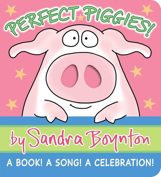 Perfect Piggies!: A Book! A Song! A Celebration! cover image