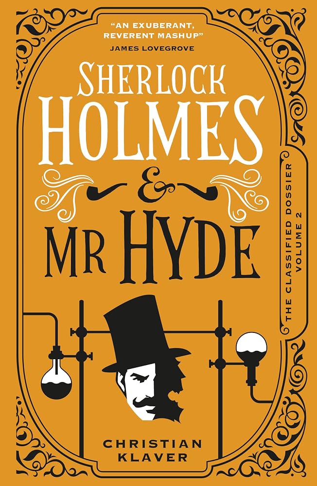 Sherlock Holmes and Mr Hyde: The Classified Dossier cover image