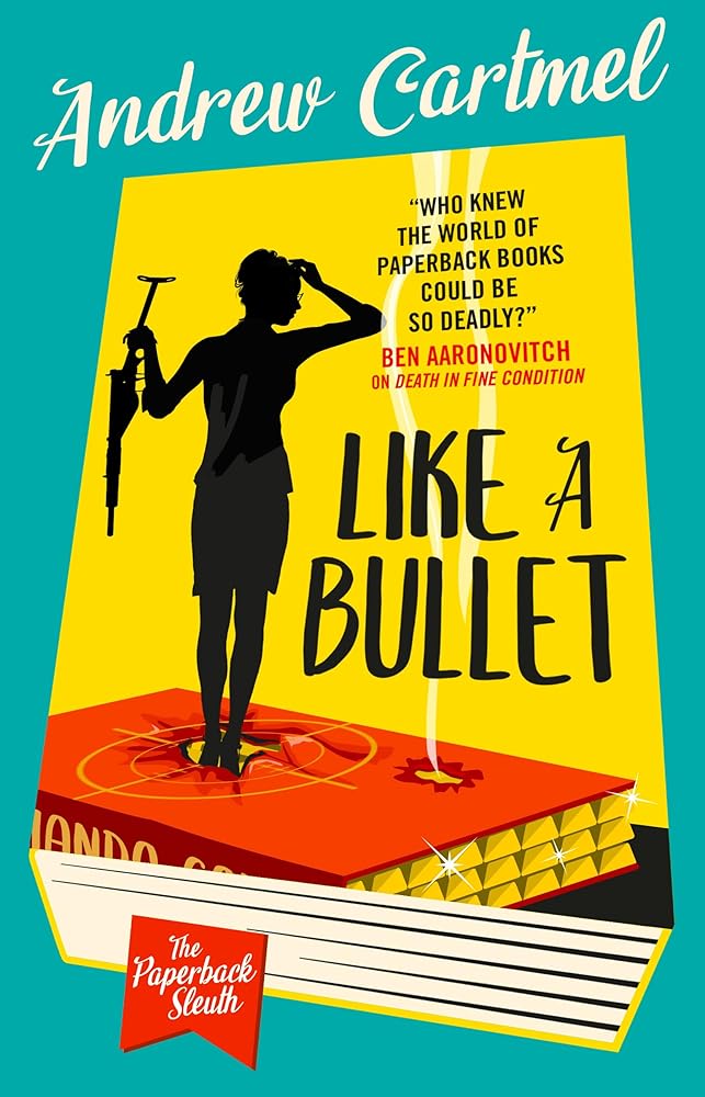 Like a Bullet (The Paperback Sleuth) cover image