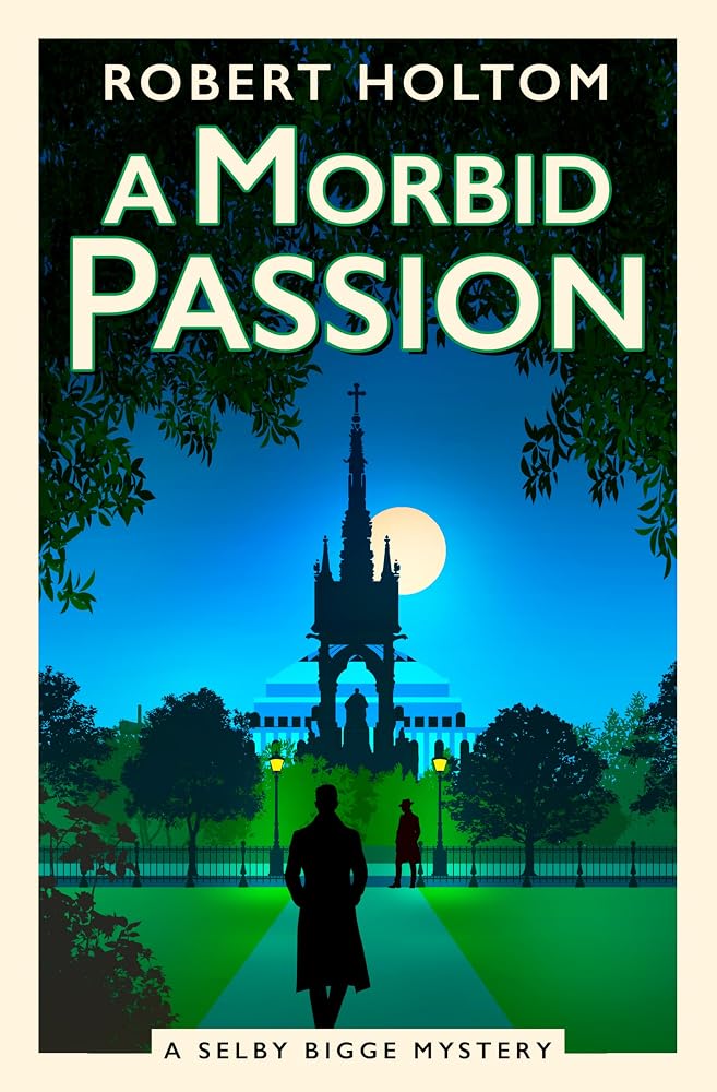 A Morbid Passion: The Selby Bigge Mysteries (The Selby Bigge Mysteries Series) cover image