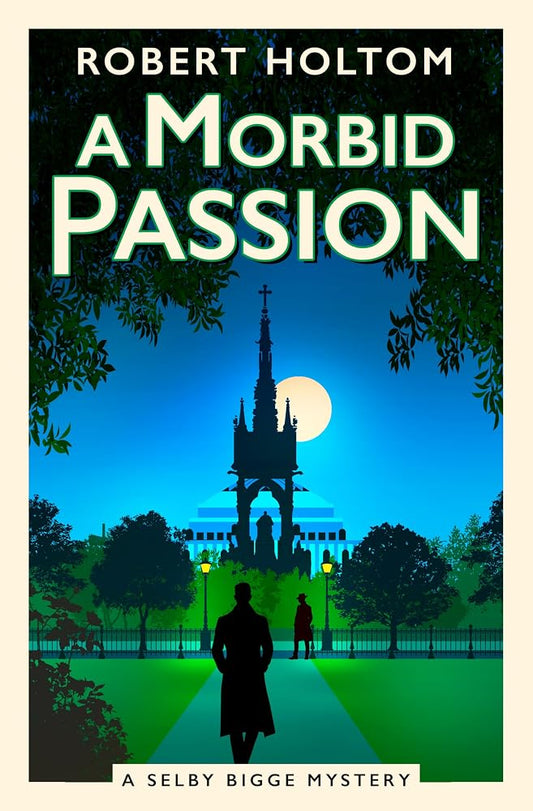 A Morbid Passion: The Selby Bigge Mysteries (The Selby Bigge Mysteries Series) cover image