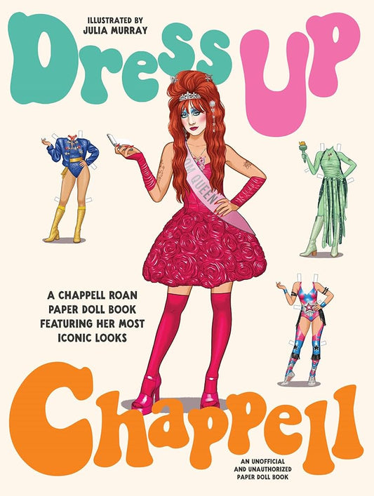 Dress Up Chappell: A Chappell Roan paper doll book featuring her most iconic looks cover image