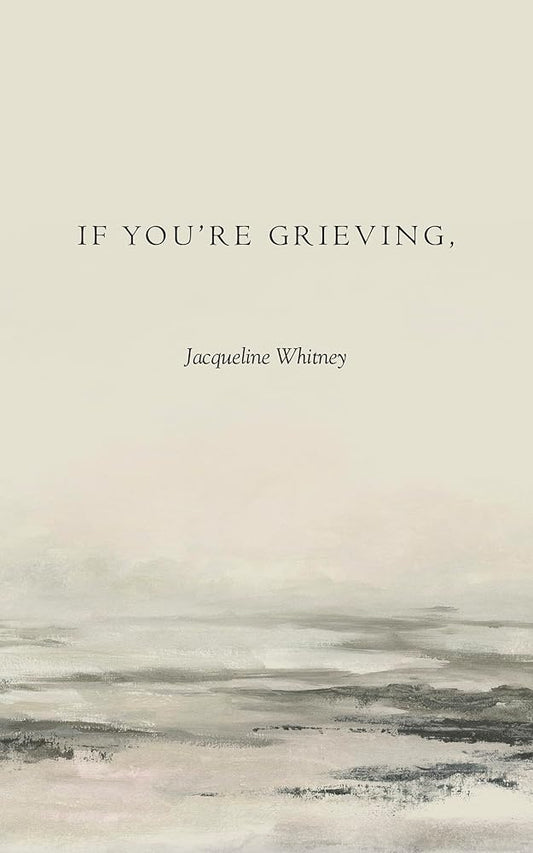 If You're Grieving, cover image