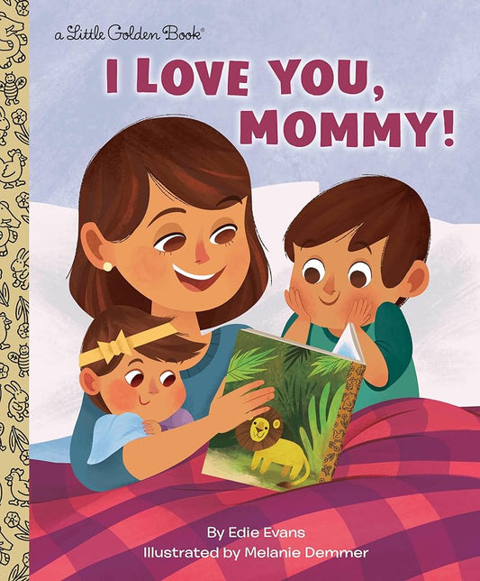 I Love You, Mommy! (Little Golden Book) cover image