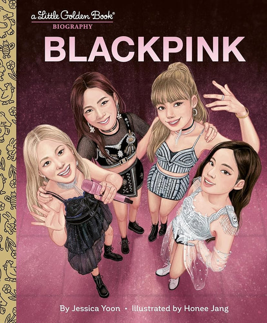 BLACKPINK A Little Golden Book Biography (Little Golden Book Biographies) cover image