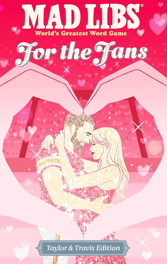 Mad Libs: For the Fans: Taylor & Travis Edition cover image
