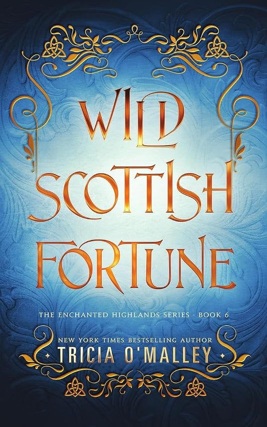 Wild Scottish Fortune (The Enchanted Highlands) cover image