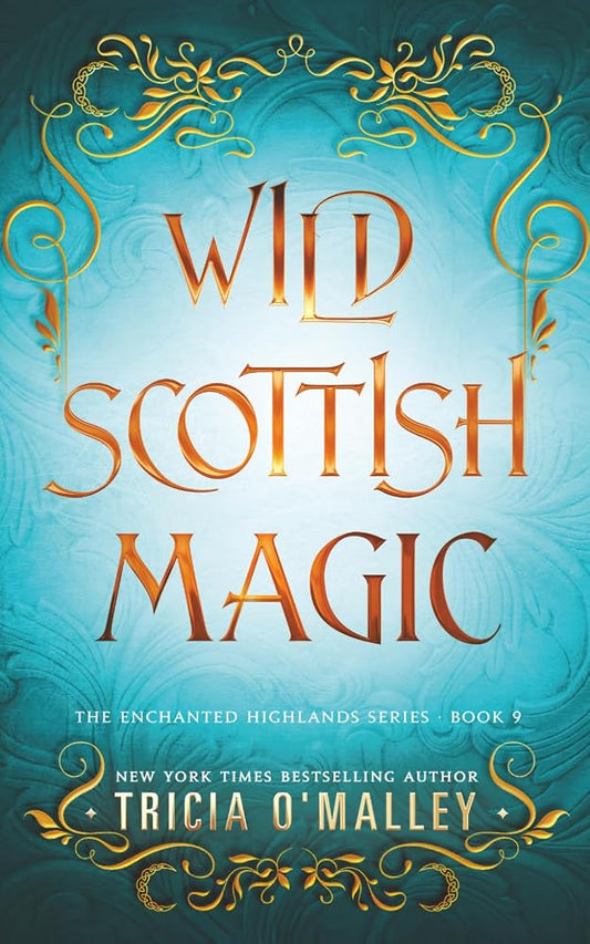 Wild Scottish Magic (The Enchanted Highlands) cover image